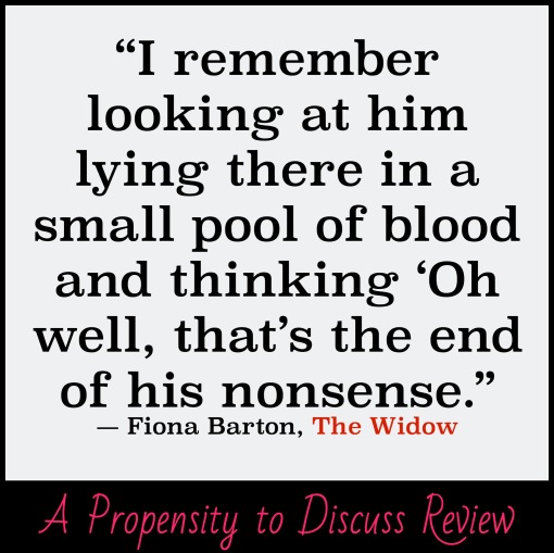 The Widow. A Propensity to Discuss review.